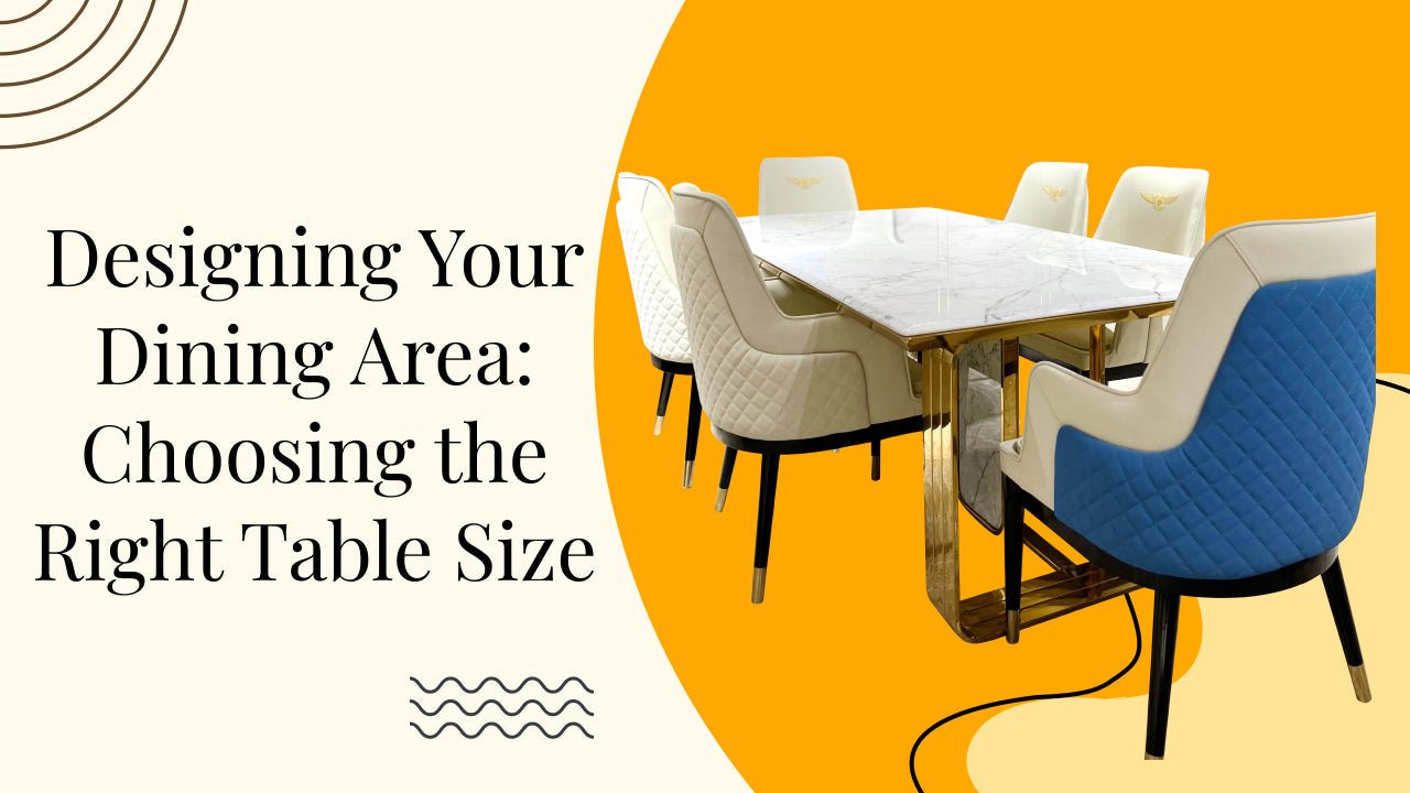 Ultimate Guide to Dining Table Size Selection
